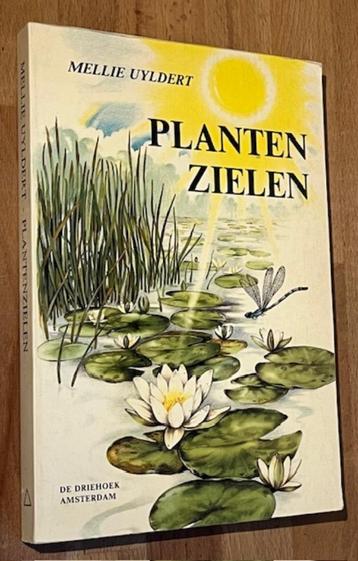 Mellie Uyldert. PLANTENZIELEN.  Uitg. De Driehoek. 1974 3e d beschikbaar voor biedingen