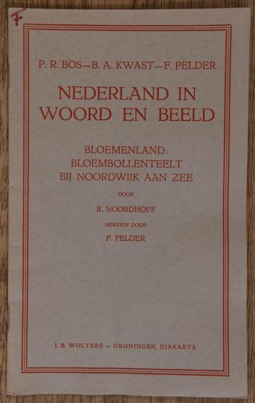 Schoolplaat boekje Bloembollenteelt bij Noordwijk aan Zee. beschikbaar voor biedingen