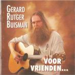 Gerard Rutger Buisman - Voor Vrienden  Originele CD Nieuw., Cd's en Dvd's, Cd's | Nederlandstalig, Ophalen of Verzenden, Streekmuziek