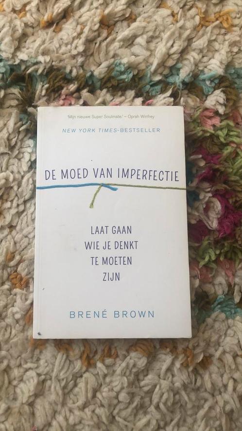 Brené Brown - De moed van imperfectie, Boeken, Psychologie, Zo goed als nieuw, Ophalen of Verzenden