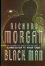 Richard Morgan - Black Man, Boeken, Science fiction, Ophalen of Verzenden, Zo goed als nieuw, Richard Morgan