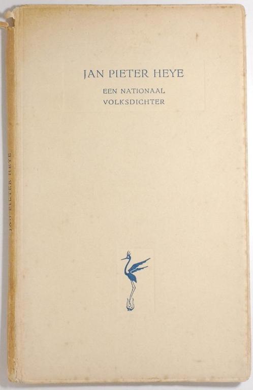 Jan Pieter Heye - Een nationaal volksdichter (1942), Antiek en Kunst, Antiek | Boeken en Bijbels, Verzenden