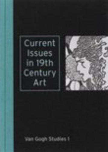 Current Issues in 19th-Century Art. Van Gogh Studies 1 beschikbaar voor biedingen