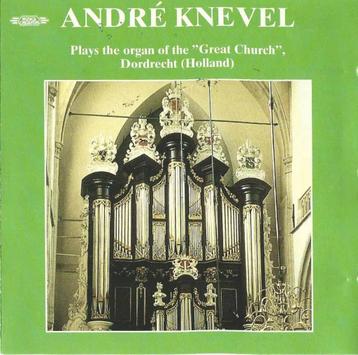 OrgelCD: André Knevel - Plays the organ of the Dordrecht beschikbaar voor biedingen