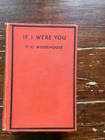 P.G. Wodehouse If I were You 1931 first printing, Boeken, Ophalen of Verzenden, Gelezen, P.G. Wodehouse