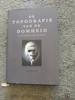 De Topografie van de Domheid - Matthijs van Boxsel, Boeken, Ophalen of Verzenden, Zo goed als nieuw, Matthijs van Boxsel, Nederland