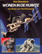 Wonen in de ruimte - Piet Smolders, Boeken, Ophalen of Verzenden, Gelezen, Overige wetenschappen
