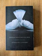 Doeschka Meijsing - Over de liefde, Boeken, Ophalen of Verzenden, Zo goed als nieuw, Nederland, Doeschka Meijsing