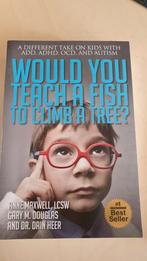 Would you teach a Fish to climb a tree, Boeken, Ophalen of Verzenden, Zo goed als nieuw