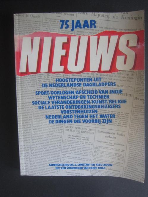 75 jaar Nieuws hoogtepunten uit de dagbladenpers kranten, Verzamelen, Tijdschriften, Kranten en Knipsels, Krant, Nederland, 1960 tot 1980