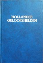 H. Florijn - Hollandse Geloofshelden, Boeken, Ophalen of Verzenden, Gelezen, Christendom | Protestants
