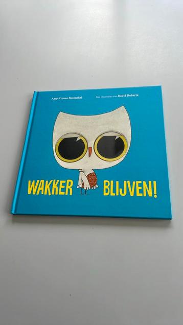 Amy Krouse Rosenthal - Wakker blijven! beschikbaar voor biedingen