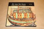 Zo was het leven - toen drakkars uitvoeren - De vikingen 800, Boeken, Geschiedenis | Wereld, Ophalen of Verzenden, Zo goed als nieuw