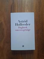 Astrid Holleeder - Dagboek van een getuige, Ophalen of Verzenden, Zo goed als nieuw, Astrid Holleeder