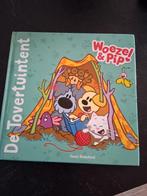 Woezel en Pip - De Tovertuin Tent, Boeken, Ophalen, Zo goed als nieuw, Guusje Nederhorst, 2 tot 3 jaar