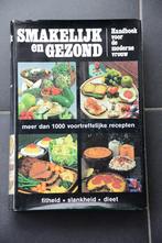 Smakelijk en gezond. 1972., Ophalen of Verzenden, Zo goed als nieuw, Europa, Tapas, Hapjes en Dim Sum