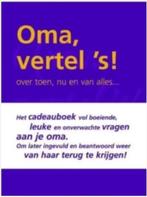 Oma, vertel 's! Over toen, nu en van alles (Invulboek), Ophalen of Verzenden, Nieuw