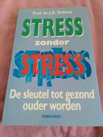 J.G. Defares - Stress zonder stress, Ophalen, Zo goed als nieuw, Dieet en Voeding, J.G. Defares