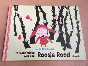 Gerda Dendooven - 'De wonderlijke reis van Roosje Rood' 