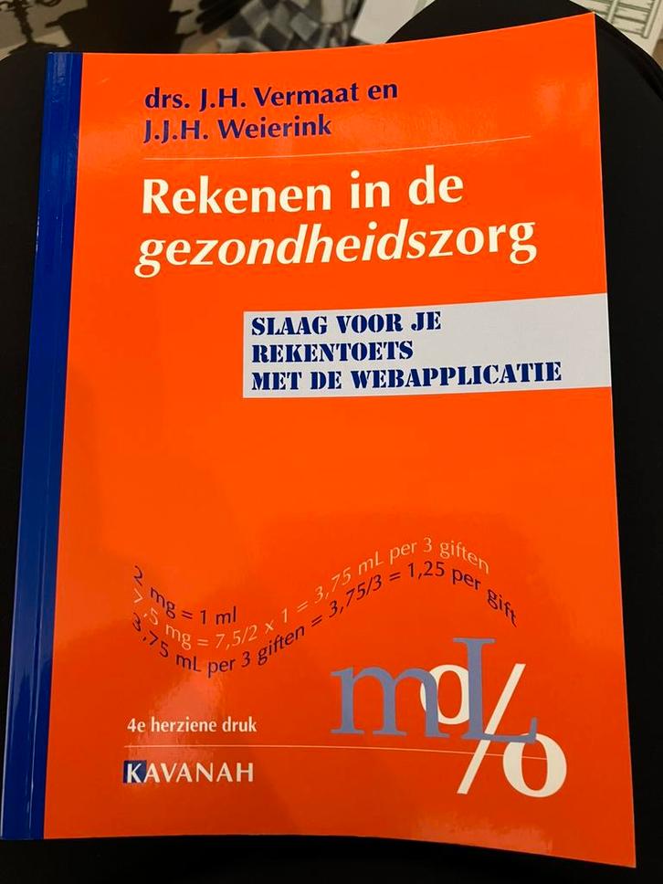J.H. Vermaat - Rekenen in de gezondheidszorg, Boeken, Schoolboeken, Zo goed als nieuw, Nederlands, Overige niveaus, Ophalen of Verzenden
