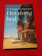 GESIGNEERD Het dreigbed. Bertram Koeleman. 2020 uitgave., Ophalen of Verzenden, Gelezen