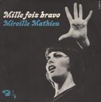 Mireille Mathieu ‎– Mille Fois Bravo  (7"), Gebruikt, Verzenden, 7 inch, Single