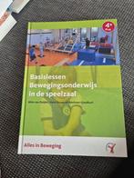 Basislessen bewegingsonderwijs in de speelzaal, Ophalen of Verzenden, Beta, Zo goed als nieuw, HBO