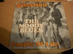 The Moody Blues - Question ./ Candle of life, Cd's en Dvd's, Vinyl Singles, Pop, Ophalen of Verzenden, 7 inch, Zo goed als nieuw