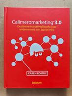 Calimeromarketing 3.0 - Karen Romme, Ophalen of Verzenden, Zo goed als nieuw, Economie en Marketing, Karen Romme