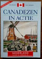 Top Naslagwerk! Canadezen in Actie Najaar 1944 Voorjaar 1945, Verzenden, Landmacht, Nederland, Boek of Tijdschrift