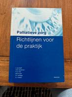 Palliatieve zorg, richtlijnen voor de praktijk, Ophalen of Verzenden, Zo goed als nieuw