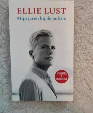 Ellie Lust mijn jaren bij de politie  beschikbaar voor biedingen