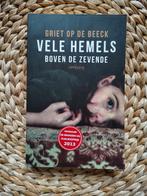 Griet Op de Beeck - Vele hemels boven de zevende, Boeken, Ophalen of Verzenden, Zo goed als nieuw