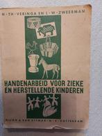 Handenarbeid voor zieke en herstellende kinderen 1938., Antiek en Kunst, Antiek | Boeken en Bijbels, Ophalen of Verzenden