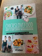 Chickslovefood Kookboek - Lekker en Simpel!, Boeken, Voorgerechten en Soepen, Ophalen of Verzenden, Zo goed als nieuw, Gezond koken
