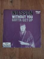 Nilsson - Without You, Cd's en Dvd's, Vinyl Singles, Gebruikt, 7 inch, Single, Ophalen of Verzenden