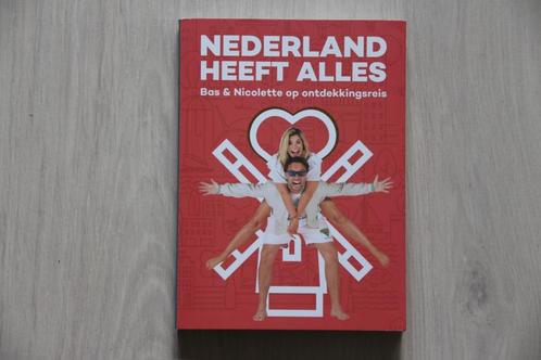 NEDERLAND heeft alles - Nicolette van Dam & Bas Smit   NIEUW, Boeken, Reisgidsen, Nieuw, Reisgids of -boek, Benelux, Overige merken