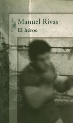 MANUEL RIVAS EL HÉROE, Boeken, Taal | Spaans, Verzenden, Zo goed als nieuw, Fictie