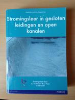 Stromingsleer in gesloten leidingen en open kanalen, Boeken, Studieboeken en Cursussen, Ophalen of Verzenden, Gelezen