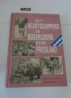 de beurtschippers en bode rijders van friesland, Ophalen of Verzenden, Zo goed als nieuw