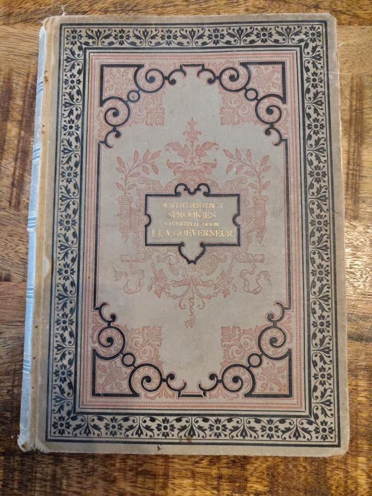 Andersen's Sprookjes - I.A. Goeverneur - Oude Uitgave, Boeken, Sprookjes en Fabels, Gelezen, Ophalen of Verzenden