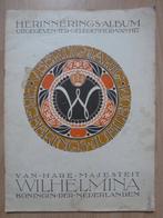 Herinnerings album Koningin Wilhelmina 1898 - 1938, Ophalen of Verzenden, Gebruikt, Nederland, Tijdschrift of Boek