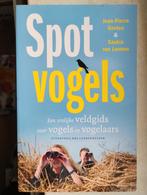 Spot Vogels - Veldgids over vogels en vogelaars, Jean-Pierre Geelen & Saskia van Loenen, Ophalen of Verzenden, Zo goed als nieuw