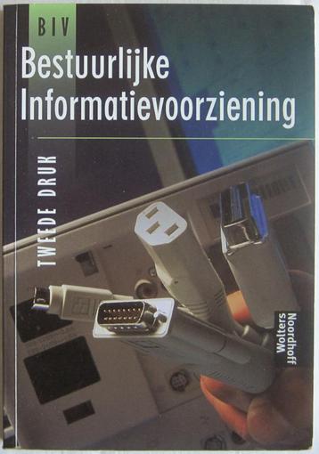 Bestuurlijke informatievoorziening BIV Tweede druk beschikbaar voor biedingen