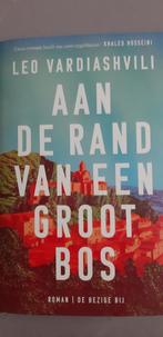 Leo Vardiashvili - Aan de rand van een groot bos, Ophalen of Verzenden, Zo goed als nieuw, Leo Vardiashvili