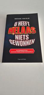 U Heeft Helaas Niets Gewonnen - Michael van Dijk, Ophalen of Verzenden, Zo goed als nieuw, Michael van Dijk, Overige