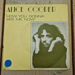 Alice Cooper - How You Gonna See Me Now / From The Inside, Gebruikt, 7 inch, Single, Ophalen of Verzenden