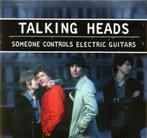 TALKING HEADS - SOMEONE CONTROLS ELECTRIC GUITARS, Cd's en Dvd's, Cd's | Pop, 1960 tot 1980, Verzenden, Nieuw in verpakking