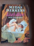 Midas Dekkers - Lief dier, Boeken, Ophalen of Verzenden, Zo goed als nieuw, Midas Dekkers