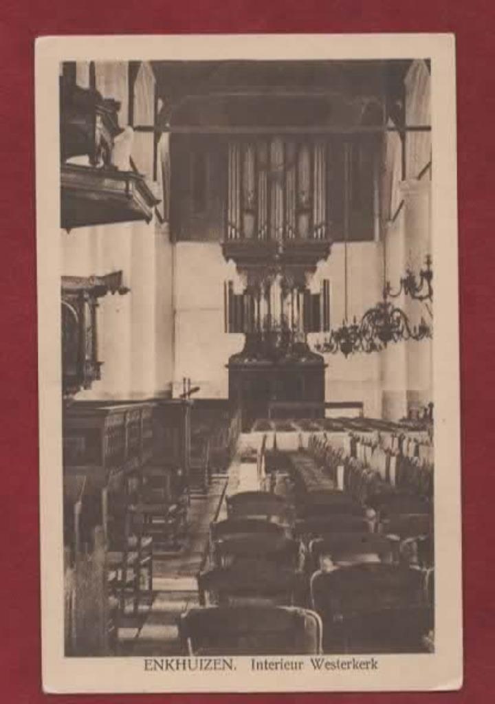 Enkhuizen - Westerkerk - Interieur (Orgel) - 1933 - ong., Verzamelen, Ansichtkaarten | Nederland, Ongelopen, Noord-Holland, 1920 tot 1940